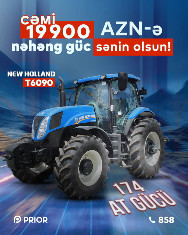 “New Holland T6090” (XÜSUSİ İLKİN ÖDƏNİŞLƏ!)